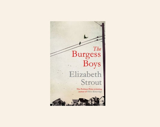 The Burgess Boys - Elizabeth Strout