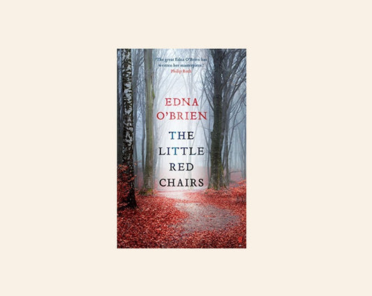 The little red chairs - Edna O'Brien