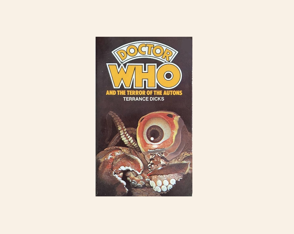 Doctor Who and the terror of the Autons - Terrance Dicks (Doctor Who Target Books #63)