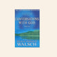 Conversations with God (Book 1) - Neale Donald Walsch