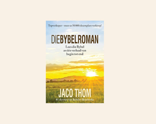Die Bybelroman - Jaco Thom