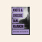 Knots and crosses - Ian Rankin (Inspector Rebus #1)