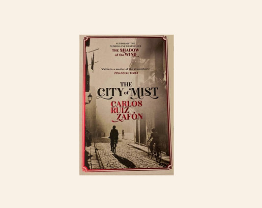 The city of mist - Carlos Ruiz Zafón