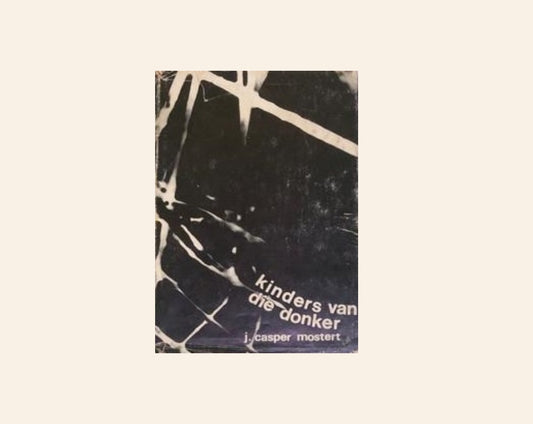 Kinders van die donker - J. Casper Mostert
