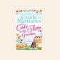 The cake shop in the garden - Carole Matthews