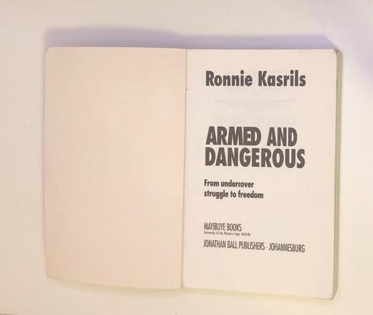 Armed & dangerous: From undercover struggle to freedom