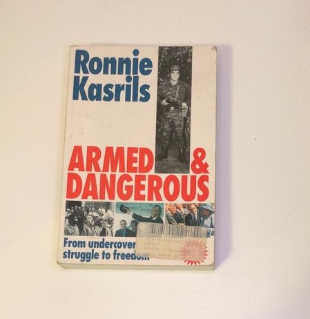 Armed & dangerous: From undercover struggle to freedom