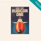 Rubicon one - Dennis Jones (First UK edition)