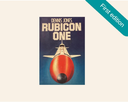 Rubicon one - Dennis Jones (First UK edition)