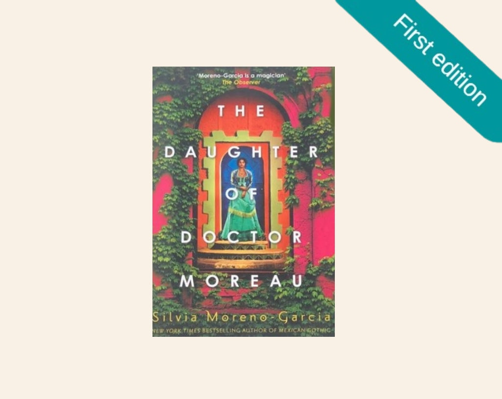 The daughter of Doctor Moreau - Silvia Moreno-Garcia