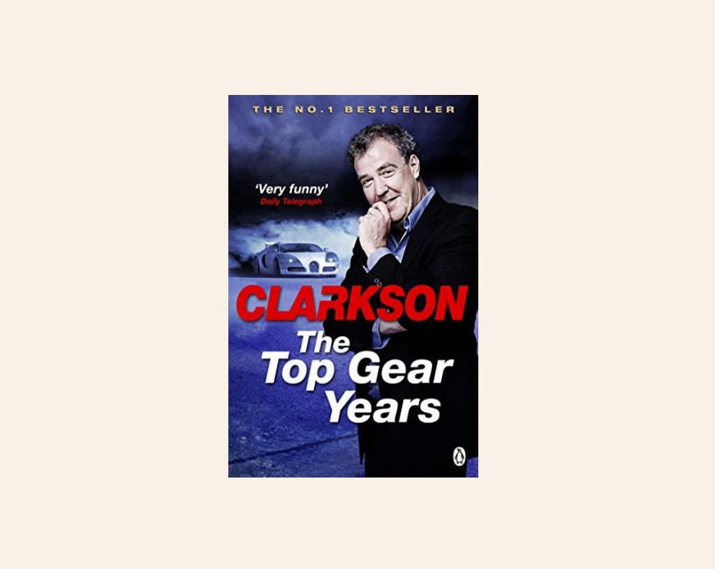 Clarkson: The Top Gear years - Jeremy Clarkson