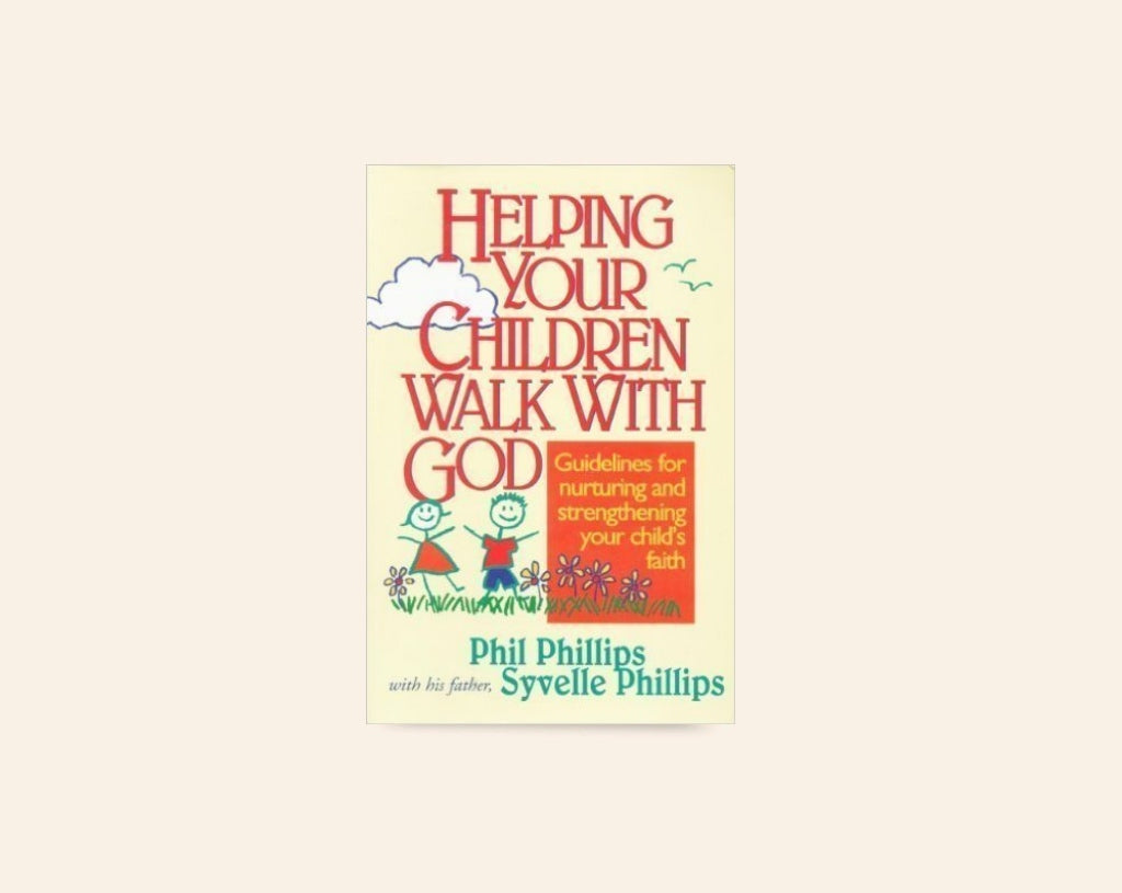 Helping your children walk with God - Phil Phillips and his father, Syvelle Phillips