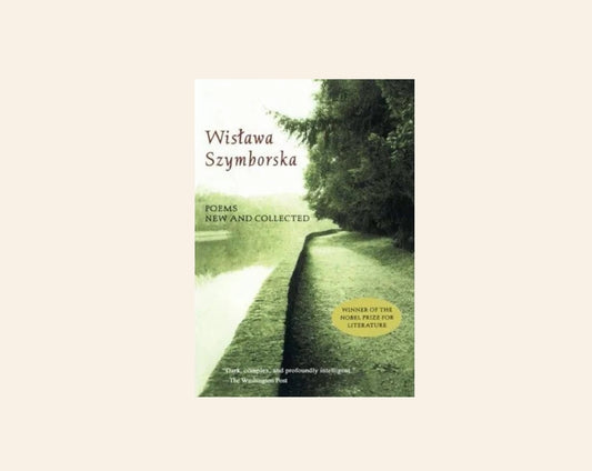 Poems new and collected - Wistawa Szymborska