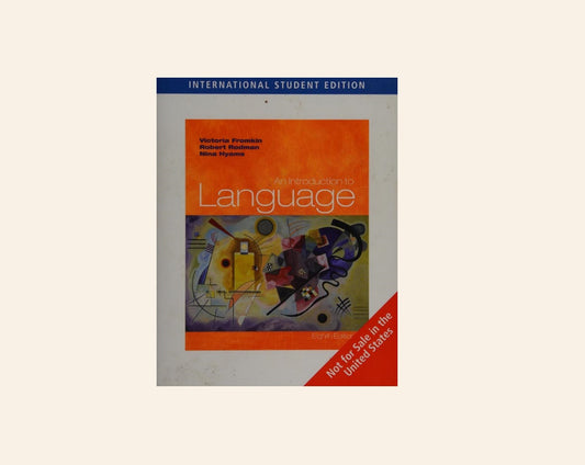 An introduction to language - Victoria Fromkin, Robert Rodman, Nina Hyams