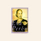 Eva Perón: A biography - Alicia Dujovne Ortiz