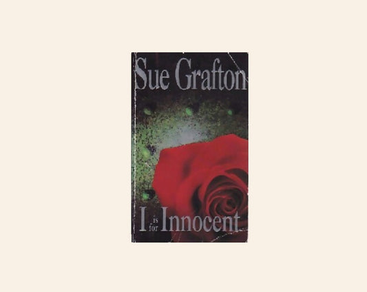 I is for innocent - Sue Grafton (Kinsey Millhone #9)