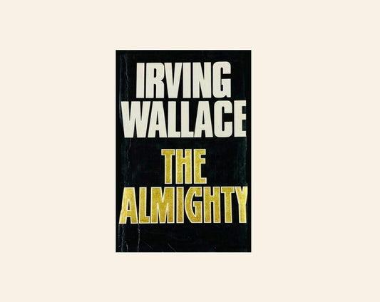The almighty - Irving Wallace