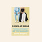 I suck at girls - Justin Halpern