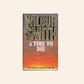 A time to die - Wilbur Smith (The Courtneys #7)