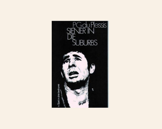 Siener in die suburbs - P.G. du Plessis