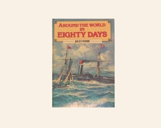 Around the world in eighty days - Jules Verne