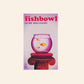 Fishbowl - Sarah Mlynowski