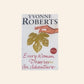 Every woman deserves an adventure - Yvonne Roberts