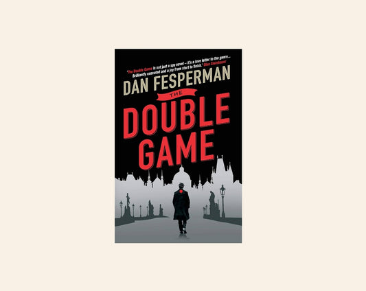 The double game - Dan Fesperman