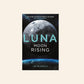 Luna: Moon rising - Ian McDonald