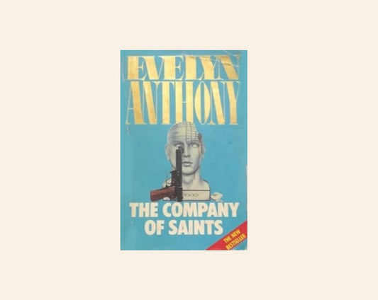 The company of saints - Evelyn Anthony
