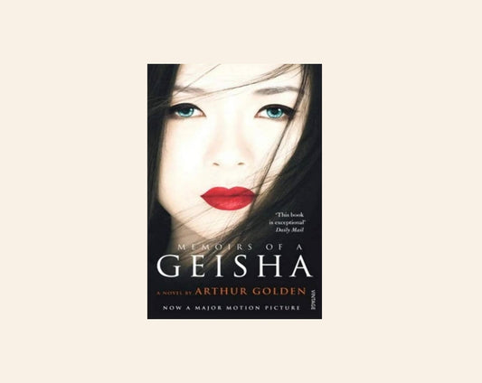 Memoirs of a geisha - Arthur Golden