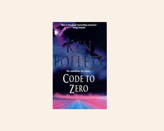Code to zero - Ken Follett