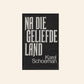 Na die geliefde land - Karel Schoeman