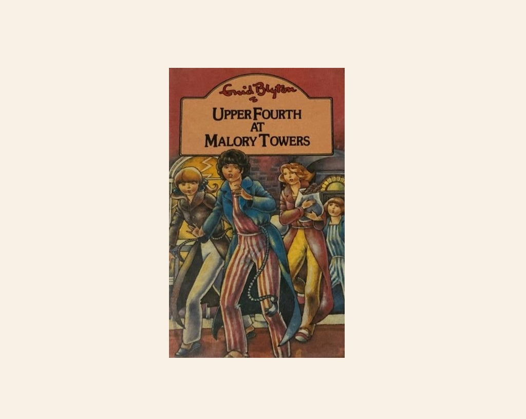 Upper fourth at Malory Towers - Enid Blyton (Malory Towers #4)