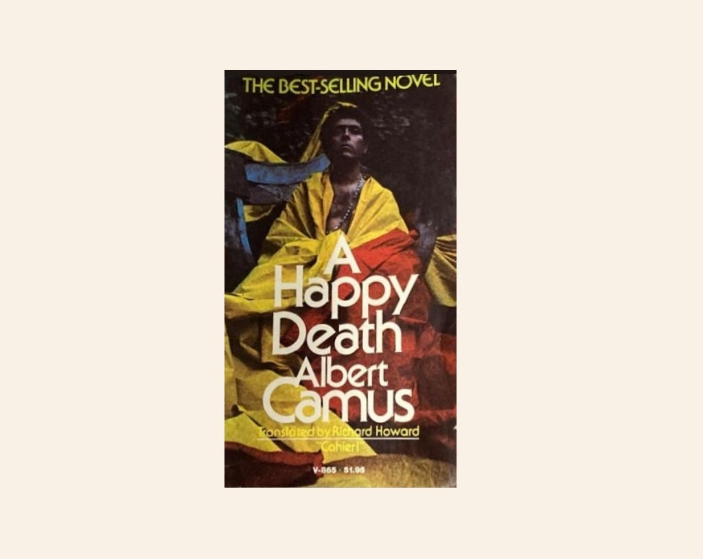 A happy death - Albert Camus