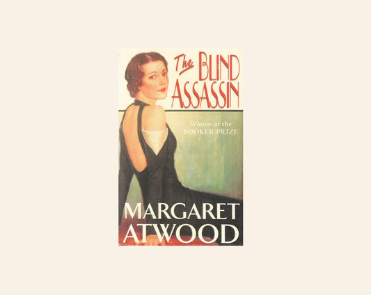 The blind assassin - Margaret Atwood