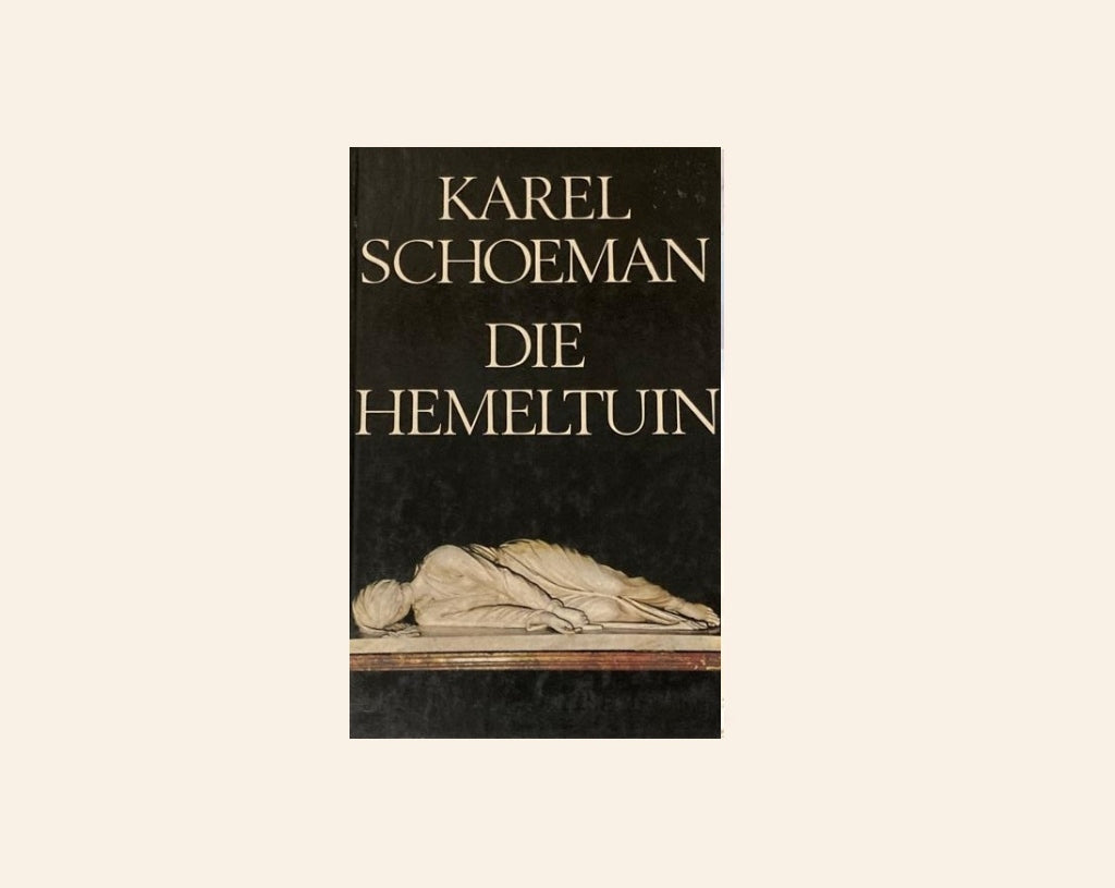 Die hemeltuin - Karel Schoeman