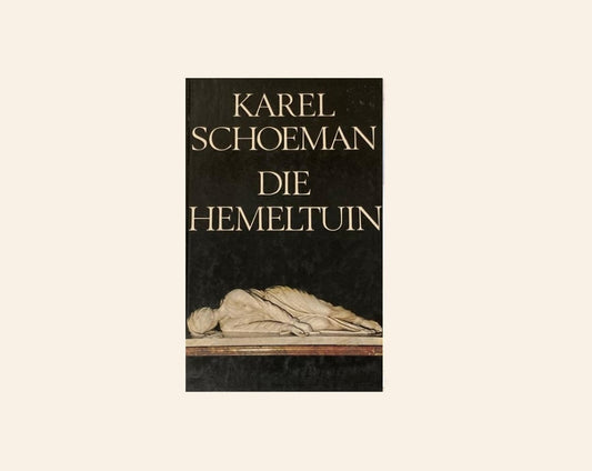 Die hemeltuin - Karel Schoeman