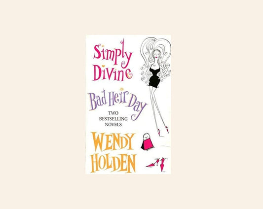 Simply divine / Bad heir day - Wendy Holden