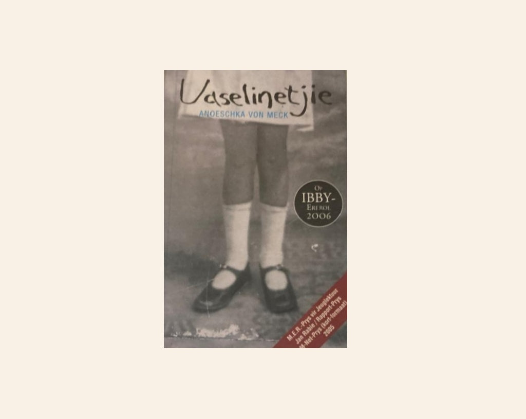 Vaselinetjie - Anoeschka von Meck