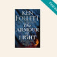 The armour of light - Ken Follett (Kingsbridge #4; First UK edition)