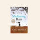 Sheltering rain - Jojo Moyes