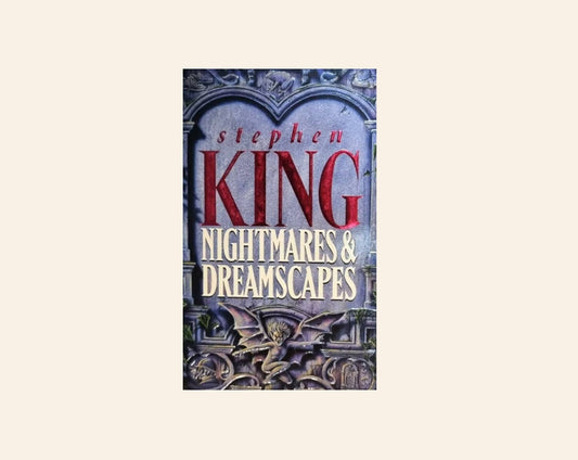 Nightmares & dreamscapes - Stephen King