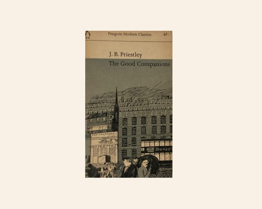 The good companions - J.B. Priestley