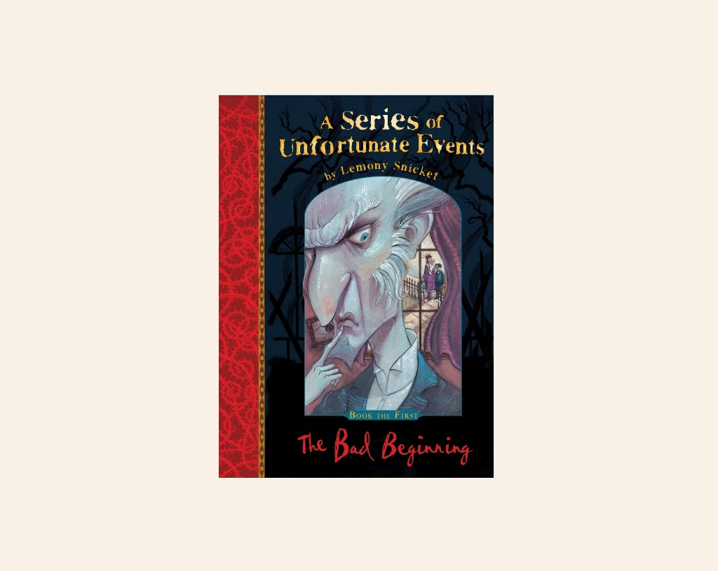 The bad beginning - Lemony Snicket (A series of unfortunate events #1)