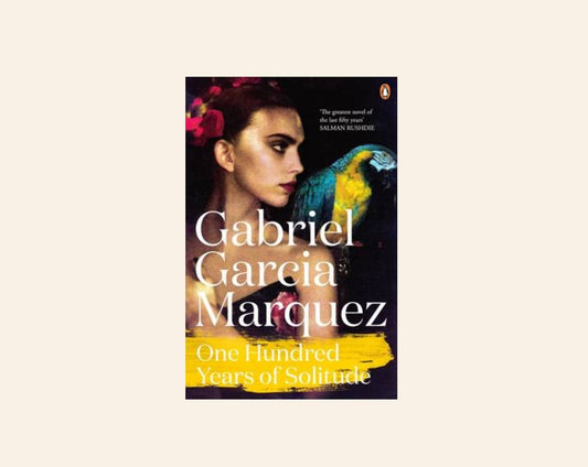 One hundred years of solitude - Gabriel García Márquez