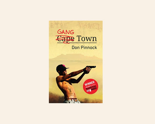 Gang town - Don Pinnock
