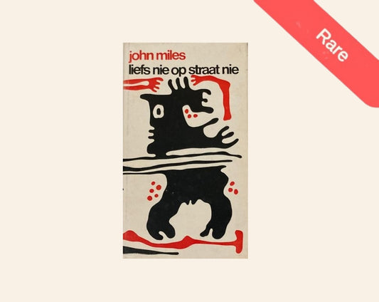 Liefs nie op straat nie - John Miles (First edition; Rare)