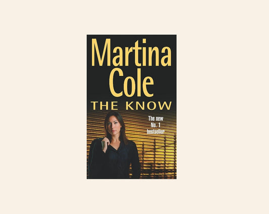 The know - Martina Cole