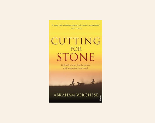 Cutting for stone - Abraham Verghese